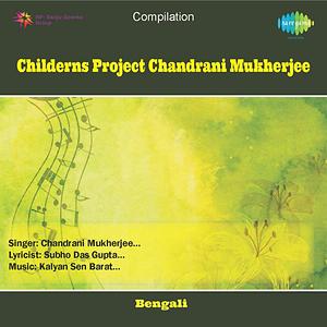 Baburam Sapure Song Download by Chandrani Mukharjee – Childerns Project  Chandrani Mukherjee @Hungama