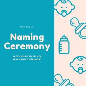 Naming Ceremony Background Music For Baby Naming Ceremony Songs For A Naming Day Song Download Naming Ceremony Background Music For Baby Naming Ceremony Songs For A Naming Day Mp3 Song Download