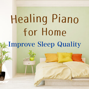Improve Sleep Quality Healing Piano For Home Song Download Improve Sleep Quality Healing Piano For Home Mp3 Song Download Free Online Songs Hungama Com