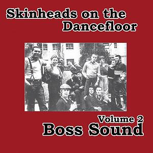 I M So Proud Of You Mp3 Song Download I M So Proud Of You Song By The Three Tones Skinheads On The Dancefloor Vol 2 Boss Sound Songs 14 Hungama