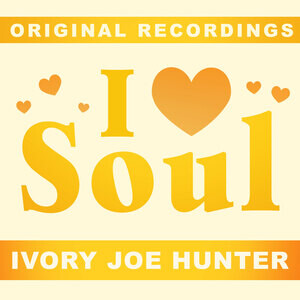 I Ll Never Leave You Baby Mp3 Song Download I Ll Never Leave You Baby Song By Ivory Joe Hunter I Love Soul Songs 15 Hungama