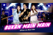 Bukan Main Main (Official Music Video) Video Song