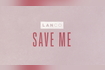 Save Me Lyric Video Video Song
