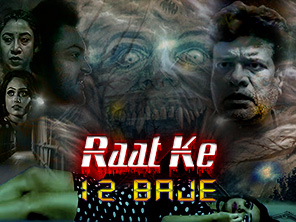 Raat Ke 12 Baje