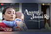 Aami Jaani Re Video Song