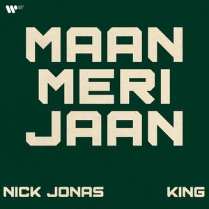 King x Nick Jonas - Maan Meri Jaan (Afterlife) [Lyrics] 