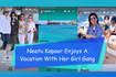 Neetu Kapoor Enjoys A Vacation With Her Girl Gang Video Song