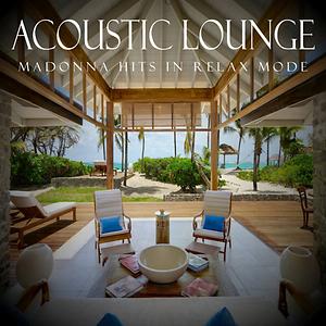 La Isla Bonita Instrumental Download by – Acoustic Lounge: Madonna Hits in Relax Mode @Hungama