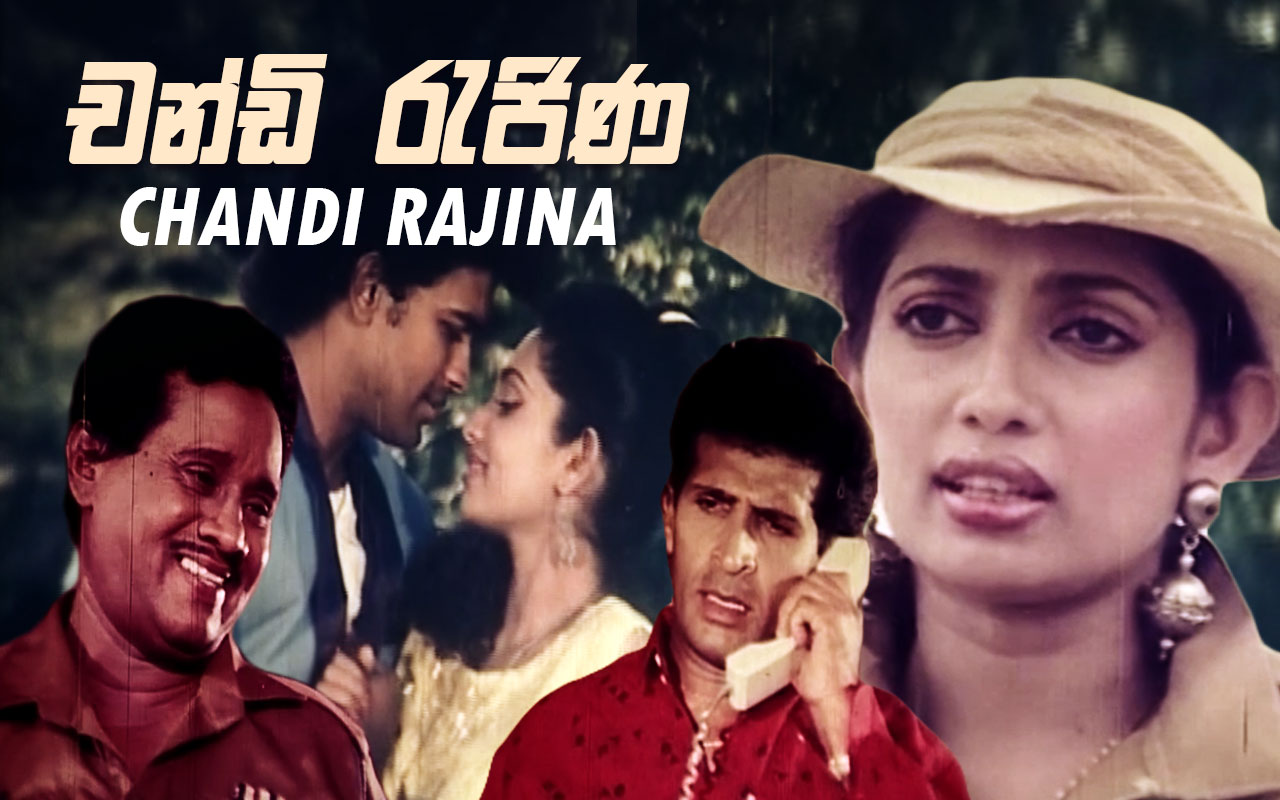 Dilhani Eka Nayaka Sex - Chandi Rajina Sinhala Movie Full Download - Watch Chandi Rajina Sinhala  Movie online & HD Movies in Sinhala
