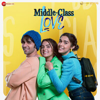 Middle Class Love Songs Download MP3 Song Download Free Online