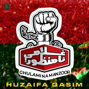 300px x 300px - Ghulami Na Manzoor Songs Download, MP3 Song Download Free Online -  Hungama.com