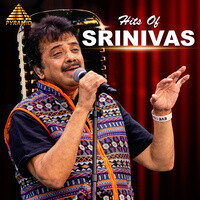 Hits Of Srinivas (Original Motion Picture Soundtrack) Songs Download ...