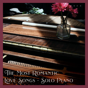 Similar falta de aliento cosecha The Most Romantic Love Songs - Solo Piano Songs Download, MP3 Song Download  Free Online - Hungama.com