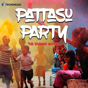 Pattasu Party Lyrics Pattasu Party Song Lyrics In English Hungama
