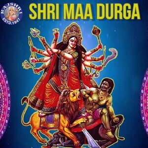 Shri Maa Durga Songs Download, MP3 Song Download Free Online - Hungama.com