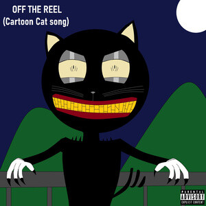 Off the Reel (Cartoon Cat Song) Song Download by Lilketermusic – Off the  Reel (Cartoon Cat Song) @Hungama