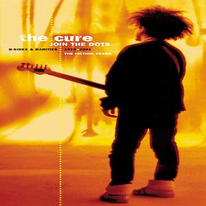 Fear Of Ghosts Song Download by The Cure Join The Dots The B