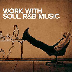 Work With Soul R B Song Download Work With Soul R B Mp3 Song Download Free Online Songs Hungama Com