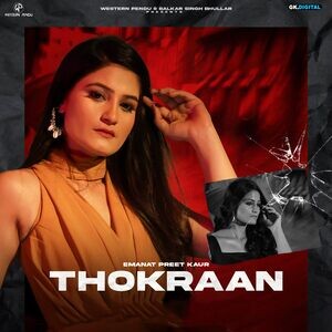 300px x 300px - Thokraan Song Download by Emanat Preet Kaur â€“ Thokraan @Hungama
