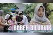 Bareh Bilukuik (Official Music Video) Video Song