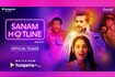 Sanam Hotline - Teaser (Marathi) Video Song
