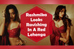 Rashmika Mandanna Looks Ravishing In A Red Lehenga Video Song