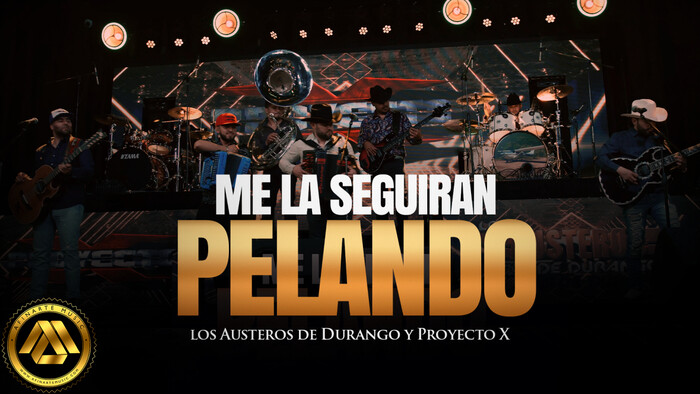 Me La Seguiran Pelando - Single by Proyecto X