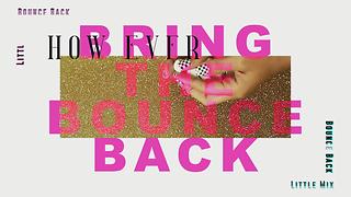 Bounce Back Lyric Video