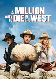 A MILLION WAYS TO DIE IN THE WEST