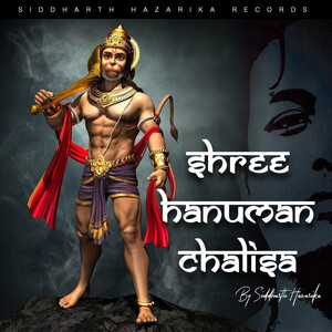 Shree Hanuman Chalisa (2021) Mp3 Song Download by Siddharth Hazarika –  Shree Hanuman Chalisa (2021) @ Hungama (New Song 2023)