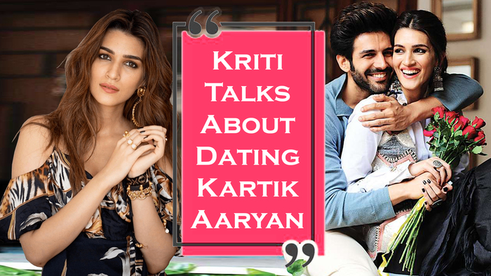 Kriti Sanon Talks About Dating Kartik Aaryan