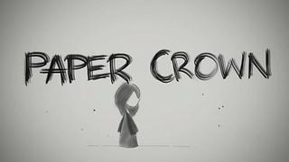 Paper Crown Video