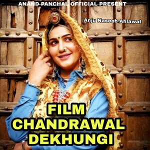 300px x 300px - Film Chandrawal Dekhungi Songs Download, MP3 Song Download Free Online -  Hungama.com