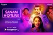 Sanam Hotline - Trailer (Hindi) Video Song