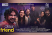 Dear Friend Movie Official Trailer Video Song Video Song