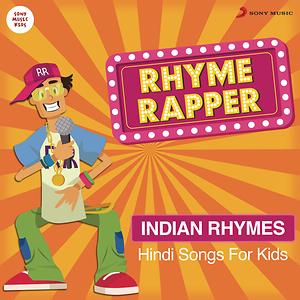 Rhyme Rapper: Hindi Songs for Kids (Indian) Songs Download, MP3 Song  Download Free Online 