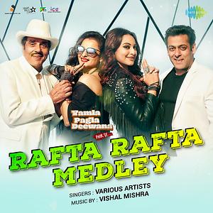 Rafta Rafta Medley Song Rafta Rafta Medley