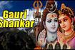 Gauri Shankar Video Song