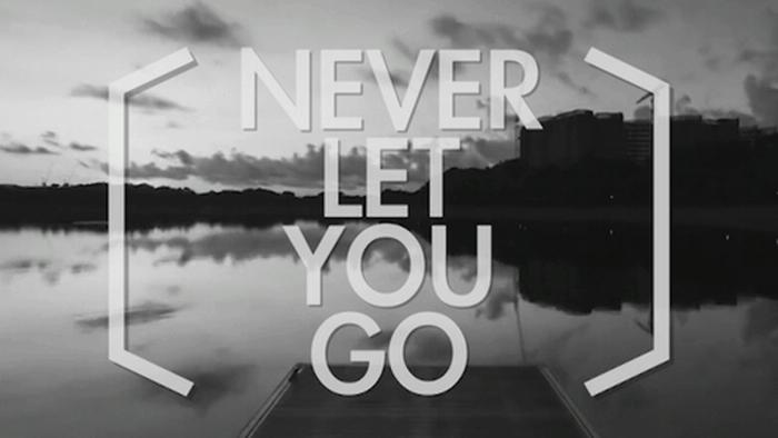 Never Let You Go Official Lyric Video