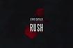 Rush Video Song