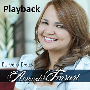 Amanda Ferrari Vai Ter Virada Playback Download